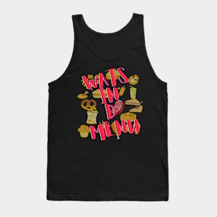 Foodie person on his mind Tank Top